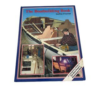 The Boatbuilding Book - Geoffrey O'Connell - 1988 - Build A Boat - Ashford Press